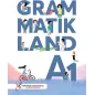 Grammatikland A1