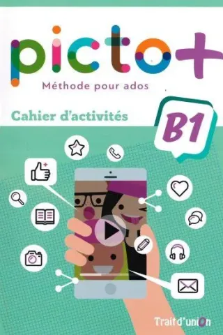 Picto Plus B1 Cahier D' Activites