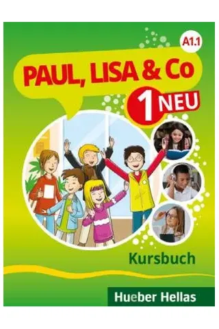 Paul, Lisa & Co 1 Neu Kursbuch Hueber Hellas 9789605480684