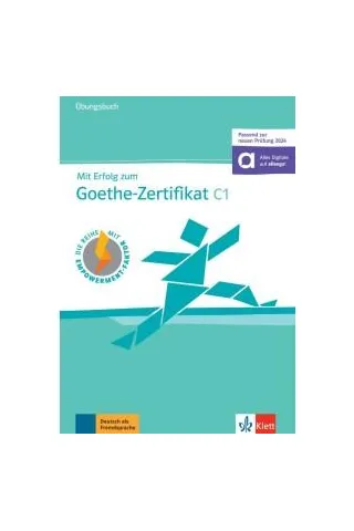 Mit Erfolg zum Goethe-Zertifikat C1 Ubungsbuch (+Online) 2024