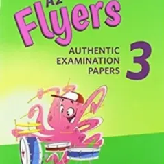 Cambridge Young Learners English Tests Flyers 3 Student's book (Rev. Exam 2018)