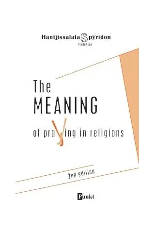 The meaning of praying in religions