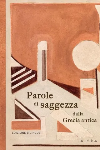 Parole di saggezza dalla Grecia antica