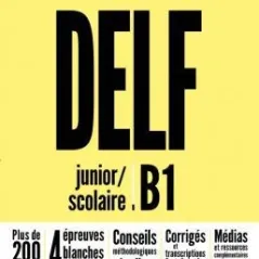 DELF B1 Scolaire et Junior Nouvelle Edition + DVD ROM Hachette 9782014016154