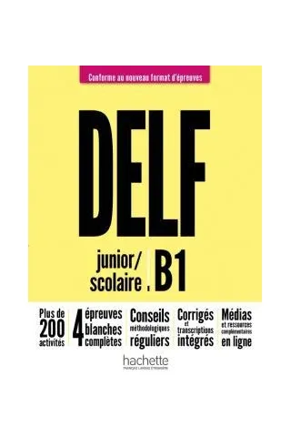 DELF B1 SCOLAIRE ET JUNIOR NOUVEAU FORMAT