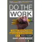 Do the Work