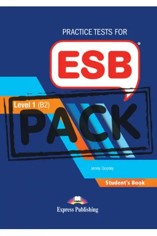 Practice Test for ESB Level 1 (B2) Student's Book 978-1-4715-7918-9