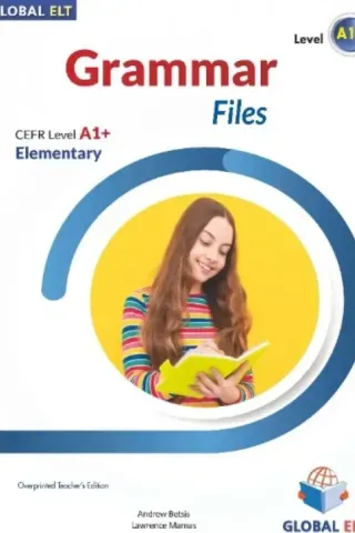 Grammar Files A1+ Teacher's book Edit Andrew Betsis Elt 9781805371380