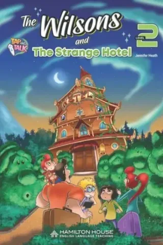 The Wilsons and the Strange Hotel 2