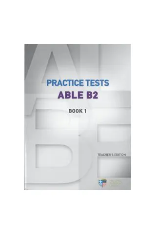 Practice Tests ABLE B2 Book 1 Teacher’s book with 3 audio CDs