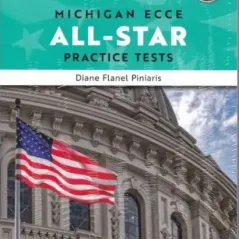 Michigan ECCE ALL STAR Practice Tests 1 TEACHER'S 2021 9781473787766