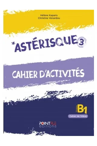Asterisque 3 Cahier Point fle Editions 9786188656376