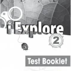 i Explore 2 Test Booklet Express Publishing 978-1-3992-1361-5