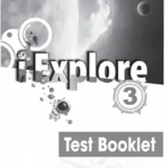 i Explore 3 Test Booklet Express Publishing 978-1-3992-1362-2