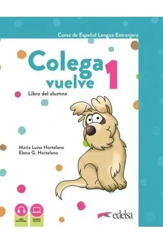 Colega Vuelve 1 A1.1 Pack  Libro del Alumno + Cu Edelsa 9788490817704