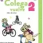 Colega Vuelve 2 A1.2 Pack (Libro del Alumno + Cuaderno de Ejercicios)