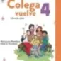 Colega Vuelve 4 A2.2 Pack (Libro del Alumno + Cuaderno de Ejercicios + Carpeta)