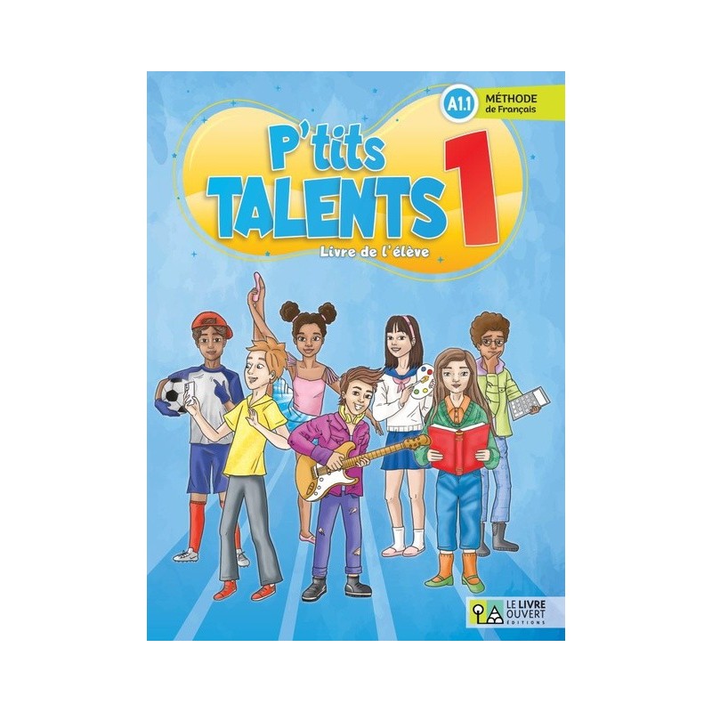 P'tits talents 1 Livre de l' eleve