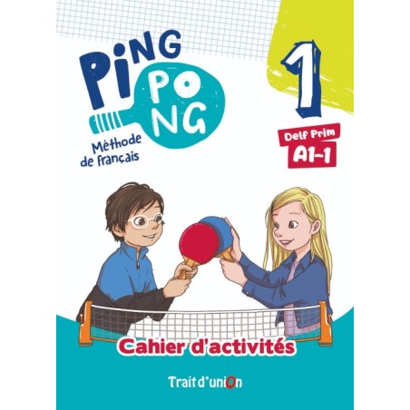 Ping Pong 1 Cahier d'Exercices Trait D'Union 9789606242038