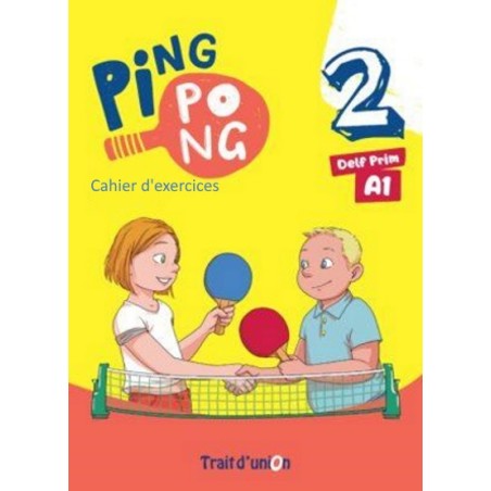 Ping Pong 2 Cahier d'exercices Trait D'Union 9789606242083