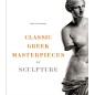 CLASSIC GREEK MASTERPIECES OF SCULPTURE (hardback)