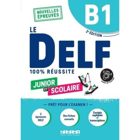 Le DELF Junior et Scolaire 100% Reussite B1  +AP HATIER 9782278108589