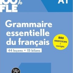 100% FLE Grammaire Essentielle du Francais A1  + HATIER 9782278109234