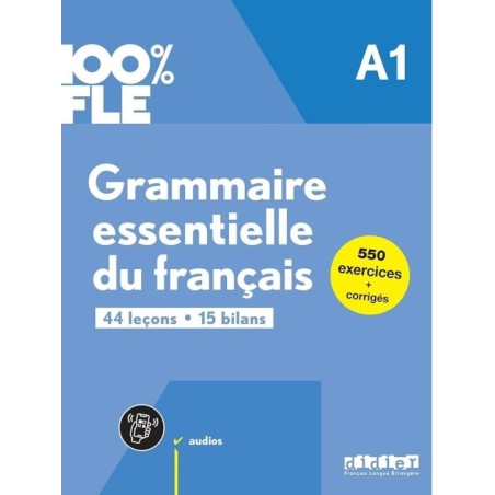 100% FLE Grammaire Essentielle du Francais A1  + HATIER 9782278109234