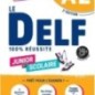 Le DELF Junior et Scolaire 100% Reussite A2 (+App)