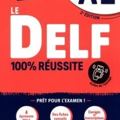 Le DELF 100% Reussite A2 Eleve  +App  2021 HATIER 9782278102525