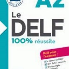 Le DELF 100% Reussite A2  HATIER 9782278102525
