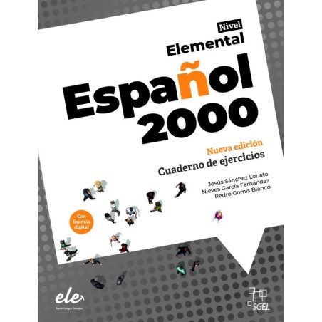 Espanol 2000 Elemental Cuaderno de Ejercicios sgel 9788419065919