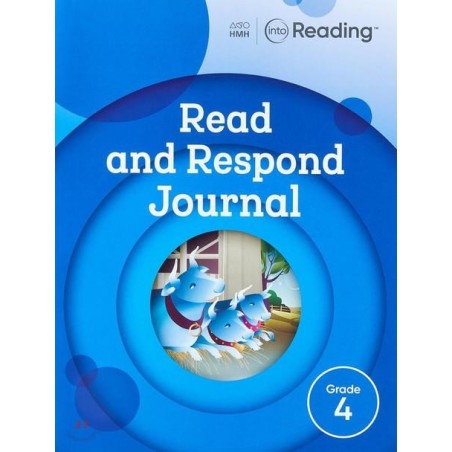 Into Reading Read and Respond Grade 4 HOUGHTON MIFFLIN 9780358252283