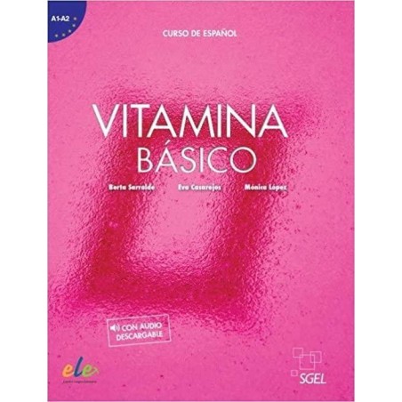 Vitamina Basico A1-A2 Alumno  +Audio Descargabl S.G.E.L 9788419065230