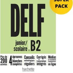 DELF SCOLAIRE & JUNIOR B2