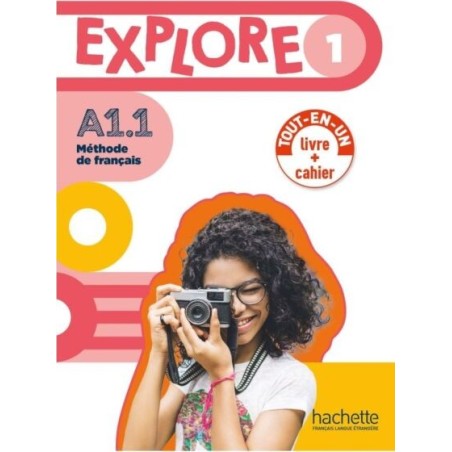 Explore 1 A1.1 Livre + Cahier Hachette 9782017270850