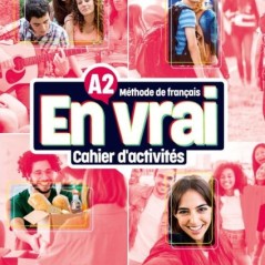 En Vrai A2 Cahier  + Audio en Ligne  CLE International 9782090358858