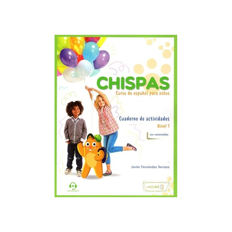 Chispas 1 Cuaderno de Ejercicios (+Audio)