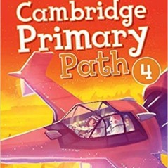 Cambridge Primary Path 4 Act Cambridge University Press 9781108627689