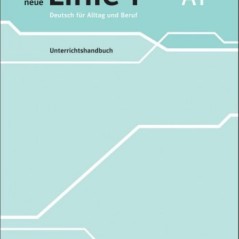 Die neue Linie 1 A1 Unterrichtshandbuch Klett Hellas 9783126072397