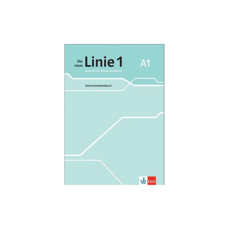 Die neue Linie 1 A1 Unterrichtshandbuch