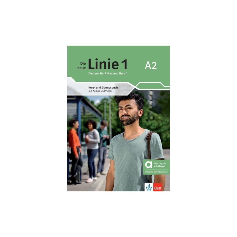 Die neue Linie 1 A2 Kurs & Ubungsbuch Hybride Ausgabe