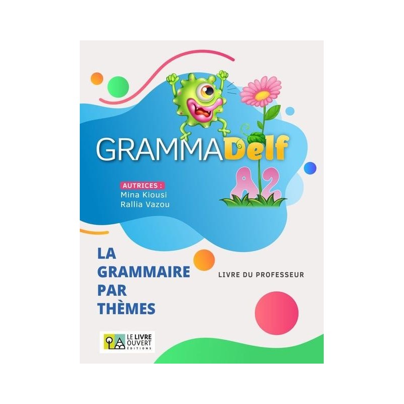 GrammaDelf A2 La Grammaire par Themes PROFESSEUR