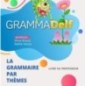 GrammaDelf A2 La Grammaire par Themes PROFESSEUR