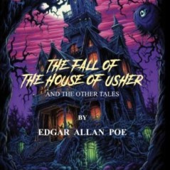 The fall of the house of usher and the other tales