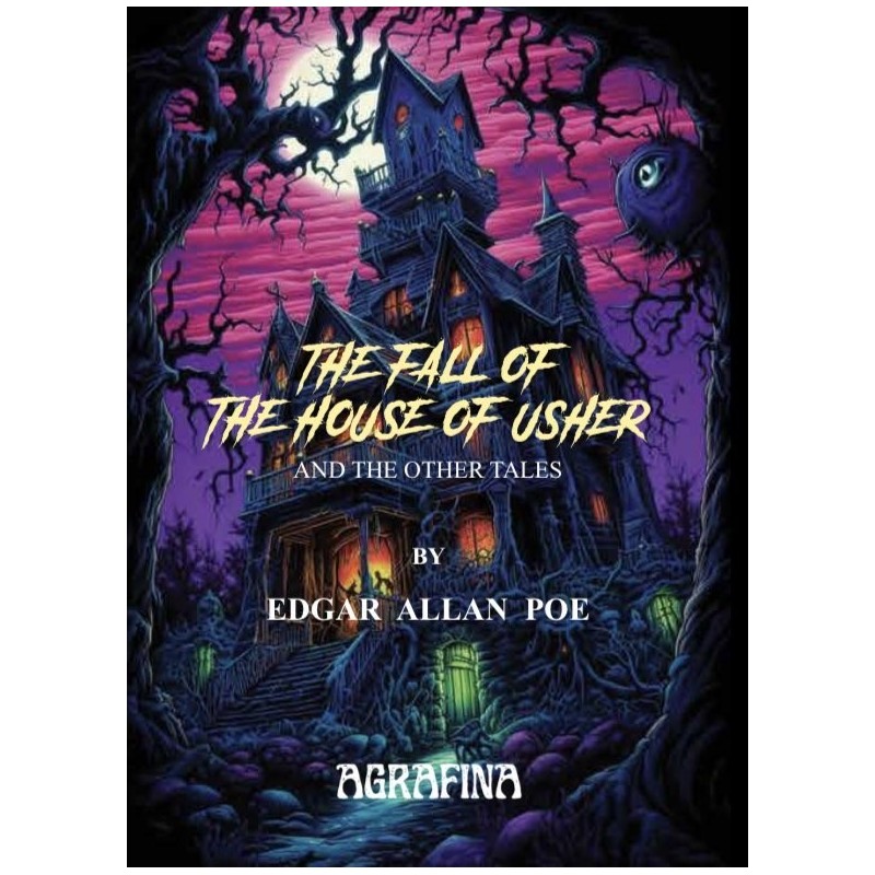 The fall of the house of usher and the other tales