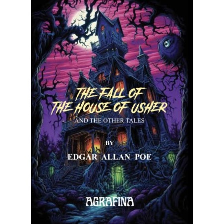 The fall of the house of usher and the other tales