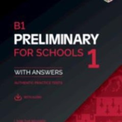 Cambridge B1 Preliminary for Schools 1 (+answers+audio revised 2020)