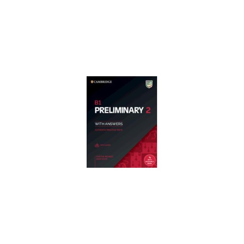 CAMBRIDGE PRELIMINARY ENGLISH TEST 2 SELF STUDY PACK (+ DOWNLOADABLE AUDIO) (FOR REVISED EXAMS FROM 2020)