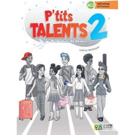 P'tits talents 2 Mon Cahier de Devoirs  Le Livre Ouvert 9786185681784